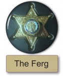 The Ferg Longmire Name Badge & Sheriff 3" Button Halloween Costume 